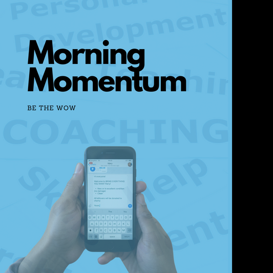 Morning Momentum